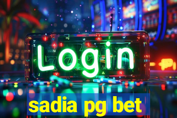 sadia pg bet